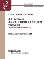 A. L. Antinori. Annali degli Abruzzi. Trascrizione completa. Vol. 5/1: A. L. Antinori. Annali degli Abruzzi. Trascrizione completa