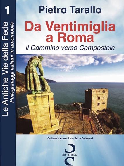 Da Ventimiglia a Roma - Pietro Tarallo - ebook