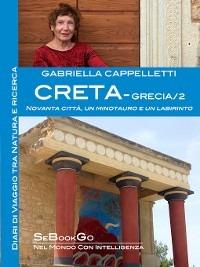 CRETA Grecia/2 - Gabriella Cappelletti - ebook