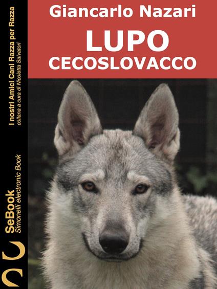 Lupo Cecoslovacco - Giancarlo Nazari - ebook