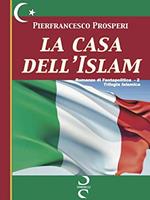 LA CASA DELL'ISLAM