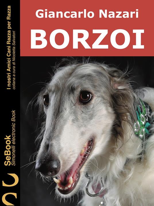 BORZOI - Giancarlo Nazari - ebook