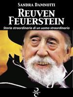 Reuven Feuerstein. Storia straordinaria di un uomo straordinario