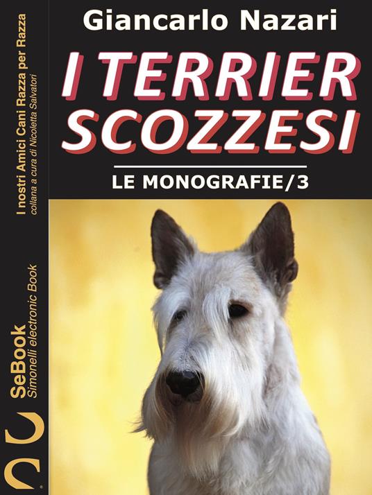 I TERRIER SCOZZESI - Giancarlo Nazari - ebook