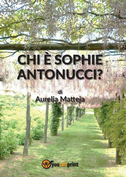 Chi è Sophie Antonucci? - Aurelia Matteja - copertina