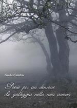 Poesie per un demone che galleggia nella mia anima