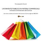 L' intervento pubblico in materia commerciale