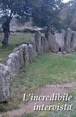L' incredibile intervista - Henry Sulpicho - copertina
