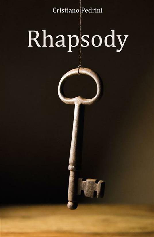 Rhapsody - Cristiano Pedrini - ebook