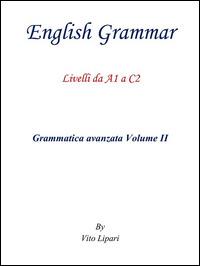 English grammar. Vol. 2 - Vito Lipari - ebook
