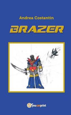 Brazer - Andrea Costantin - copertina