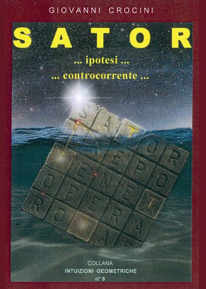 Sator... ipotesi... controcorrente... - Giovanni Crocini - copertina