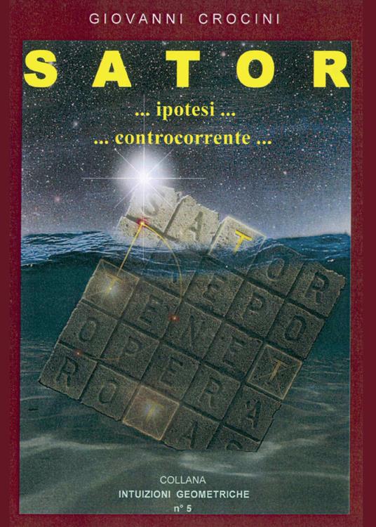 Sator... ipotesi... controcorrente... - Giovanni Crocini - copertina