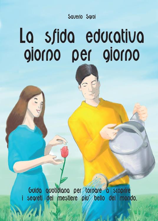 La sfida educativa giorno per giorno - Saverio Sgroi - copertina