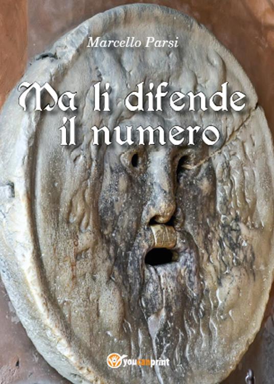 Ma li difende il numero - Marcello Parsi - copertina