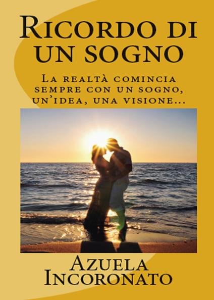 Ricordo di un sogno - Azuela Incoronato - copertina