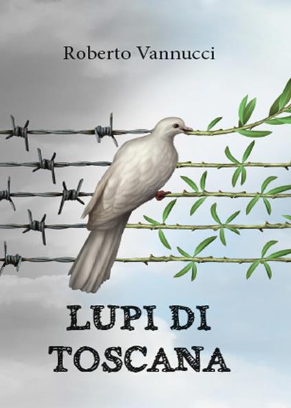 Lupi di Toscana - Roberto Vannucci - copertina