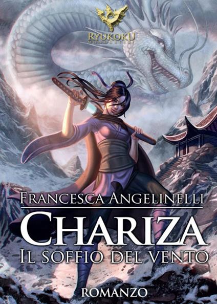 Chariza. Il soffio del vento - Francesca Angelinelli - copertina