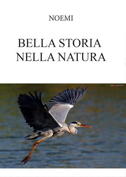 Bella storia nella natura - Noemi - copertina