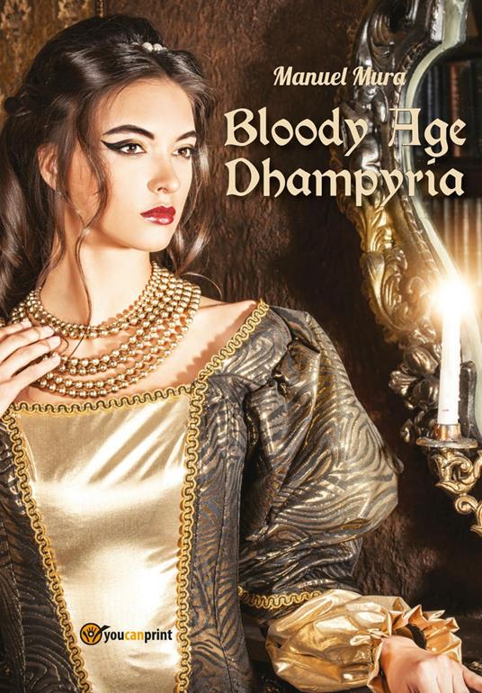 Bloody age. Dhampyria - Manuel Mura - copertina