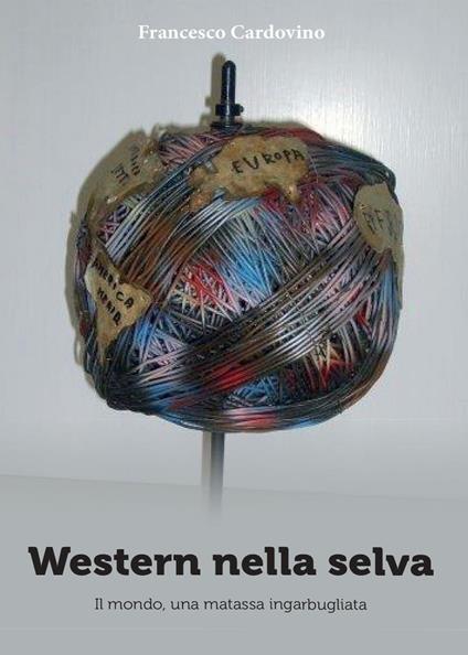 Western nella selva - Francesco Cardovino - copertina
