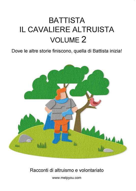 Battista il cavaliere altruista. Vol. 2 - Melpyou - copertina