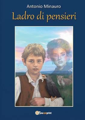 Ladro di pensieri - Antonio Minauro - copertina