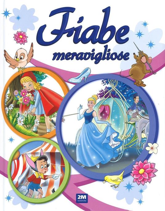 Fiabe meravigliose. Ediz. a colori - copertina