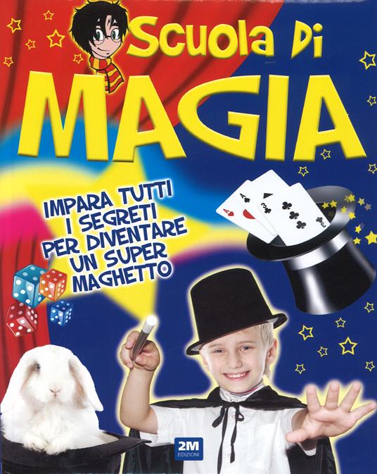 Scuola di magia. Ediz. a colori - copertina