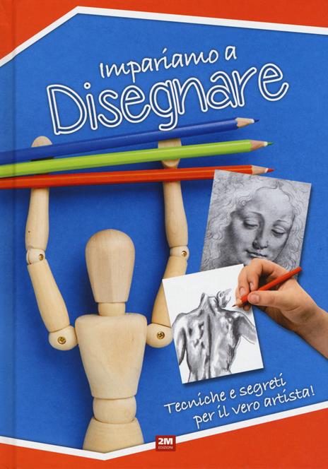 Impariamo a disegnare. Ediz. illustrata - copertina