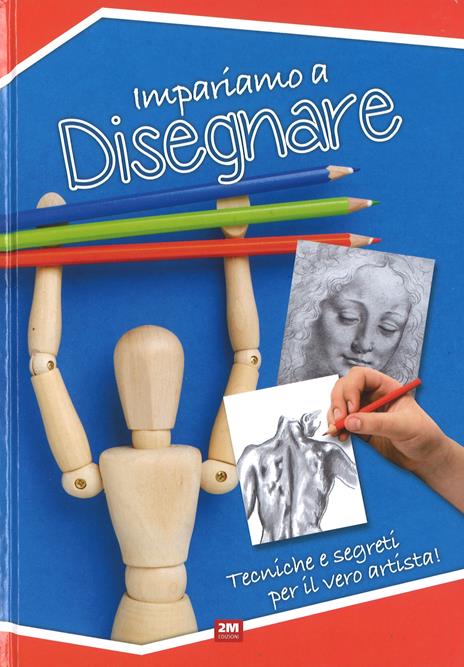 Impariamo a disegnare. Ediz. illustrata - 2