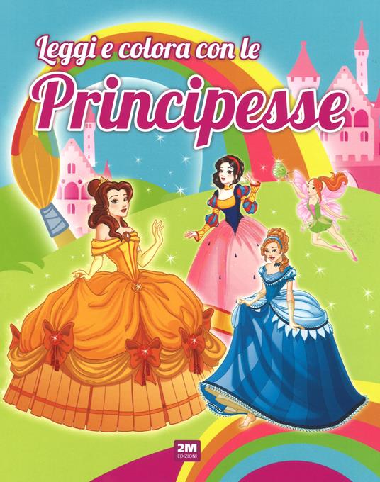 Leggi e colora con le principesse - copertina