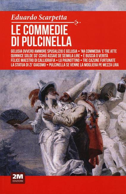 Le commedie di Pulcinella - Eduardo Scarpetta - copertina