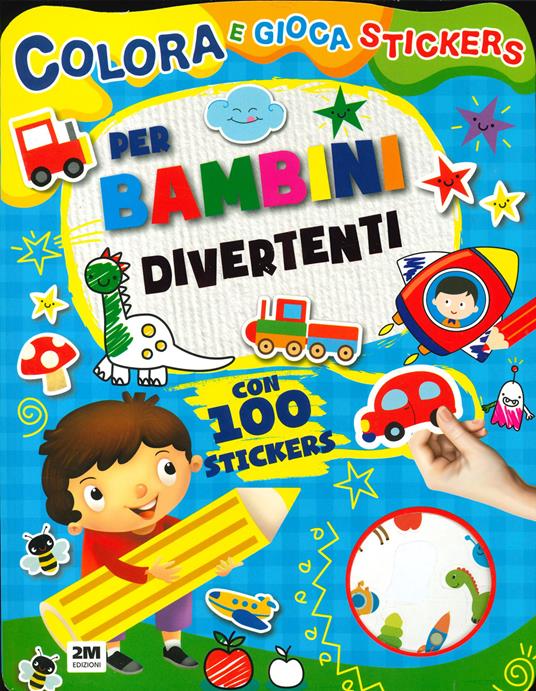 Per bambini divertenti. Colora e gioca stickers. Ediz. a colori - copertina