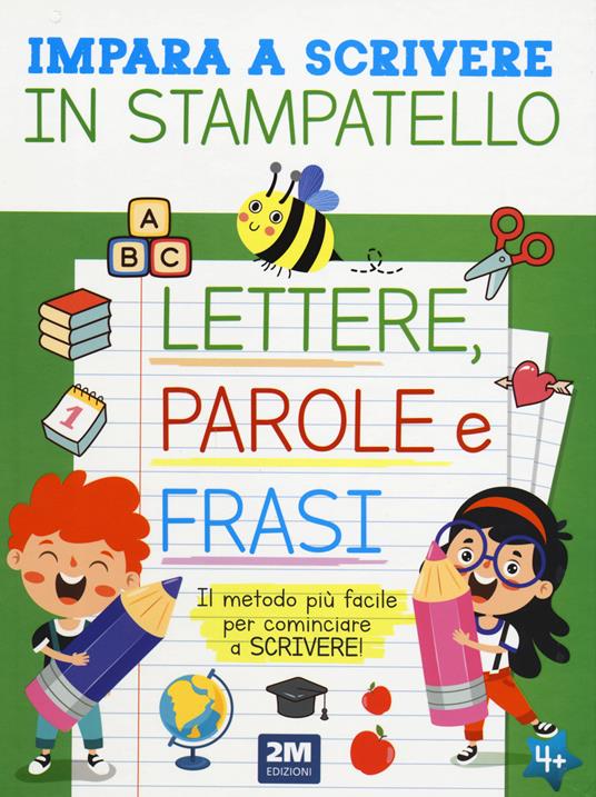 Impara a scrivere in stampatello lettere, parole e frasi - copertina