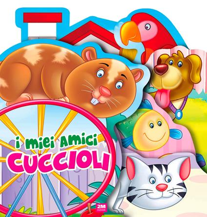 I miei amici cuccioli. Ediz. a colori - copertina