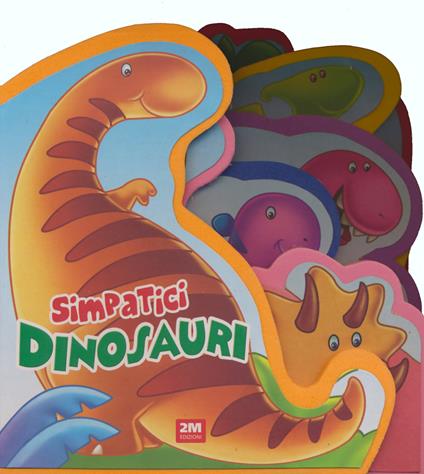 Simpatici dinosauri. Ediz. a colori - copertina