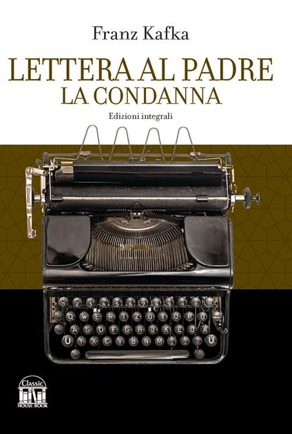 Lettera al padre-La condanna - Franz Kafka - copertina