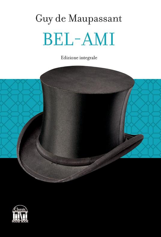 Bel-Ami - Guy de Maupassant - copertina