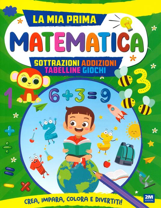 La mia prima matematica. Coloro e imparo. Ediz. a colori - copertina
