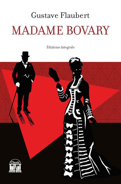 Madame Bovary. Ediz. integrale - Gustave Flaubert - copertina
