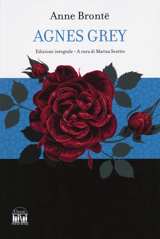 Agnes Grey. Ediz. integrale - Anne Brontë - copertina