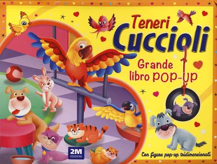 Teneri cuccioli. Grande libro pop-up. Ediz. a colori - copertina