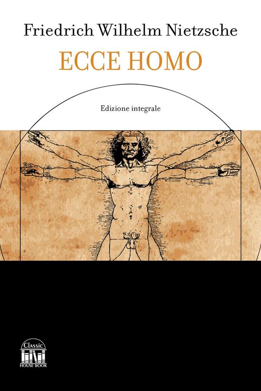 Ecce homo. Ediz. integrale - Friedrich Nietzsche - copertina