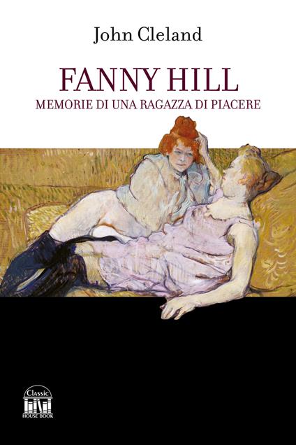 Fanny Hill. Memorie di una ragazza di piacere - John Cleland - copertina
