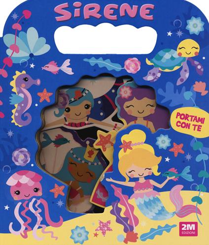 Sirene. Portami con te. Ediz. a colori - copertina