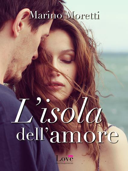 L' isola dell'amore - Marino Moretti - ebook