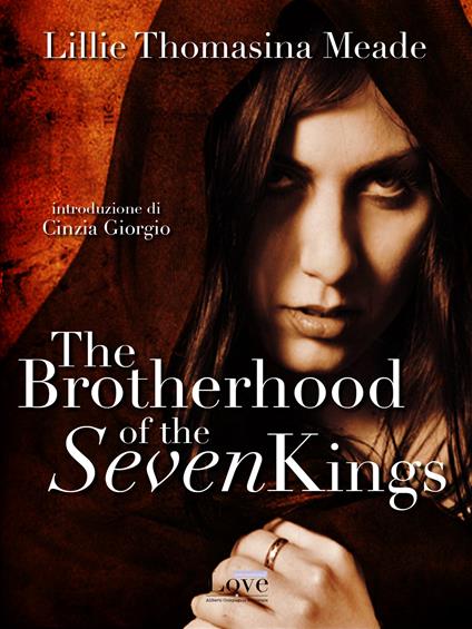 The brotherhood of the seven kings - L. T. Meade - ebook