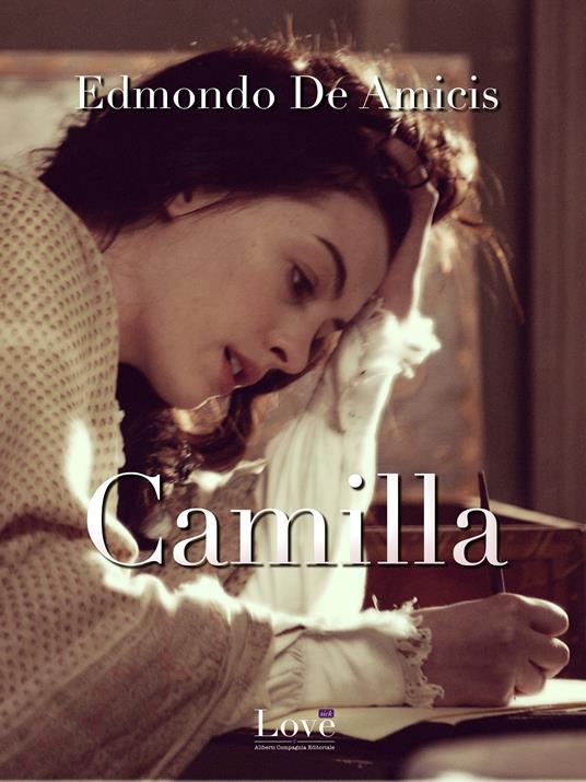 Camilla - Edmondo De Amicis - ebook