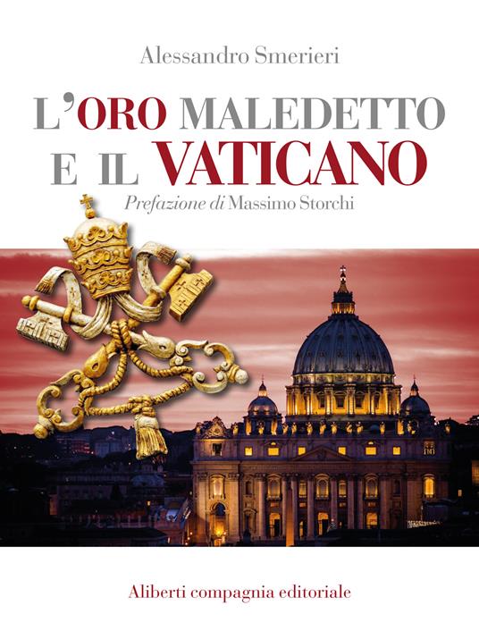 L' oro maledetto e il Vaticano - Alessandro Smerieri - ebook